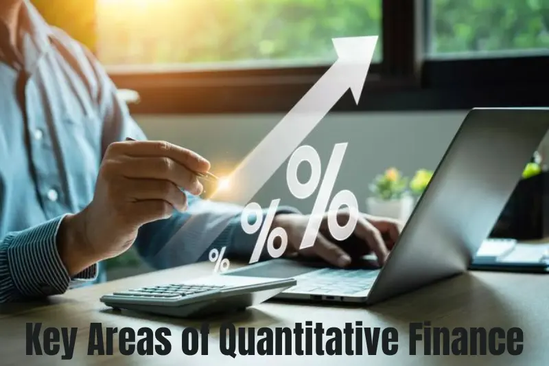 key areas of quantitative finance