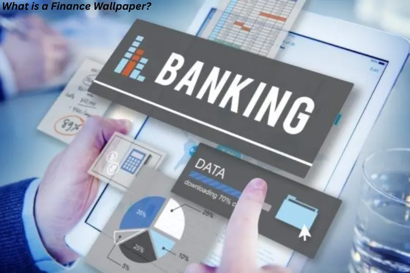 what is a finance wallpaper