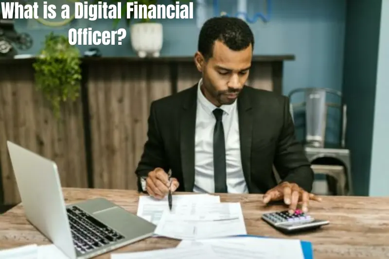 what is a digital financial officer